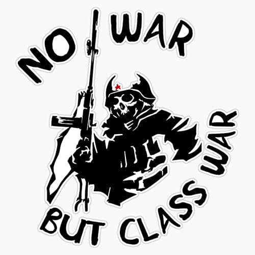 אין מלחמה אלא מלחמה בכיתה אין מלחמה מלבד שלד מלחמה בכיתה - אנטי אימפריאליזם, אנטי מלחמה, סוציאליסטית, אנרכיסטית, מדבקה קומוניסטית מדבקה